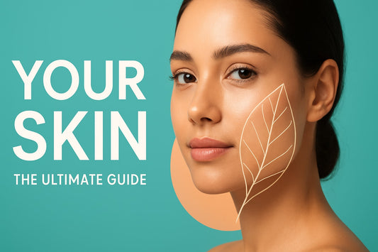 The Ultimate Guide to Your Skin Care in 2026